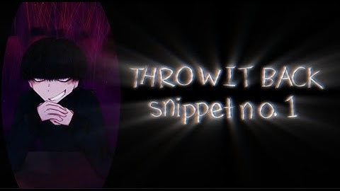 kets4eki - THROW IT BACK [snippet]