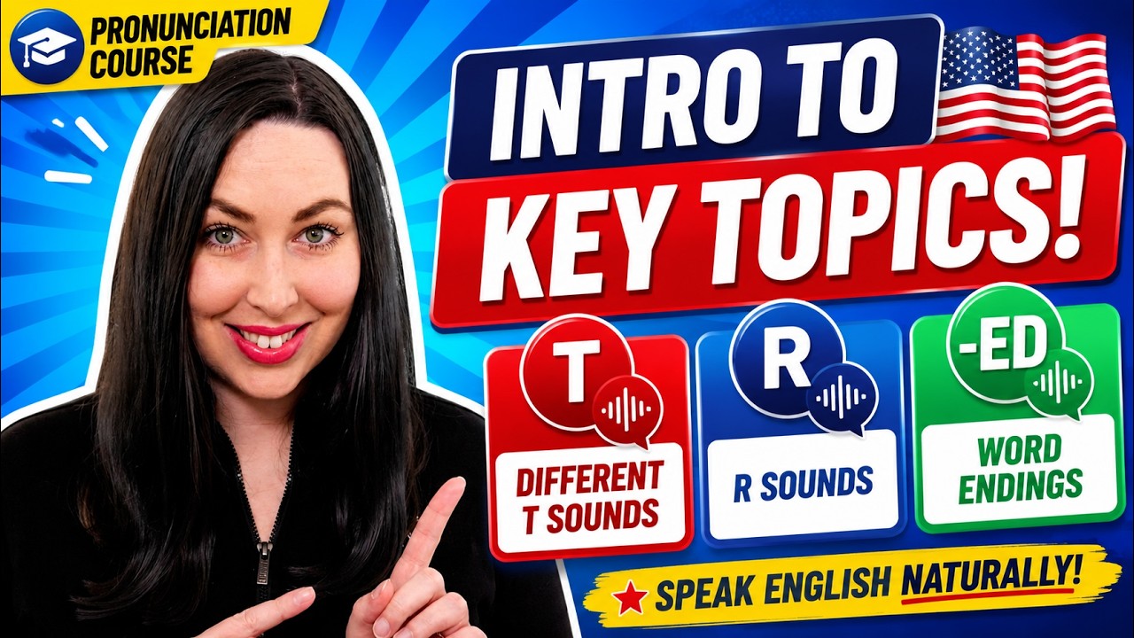 American English Pronunciation Course Introduction