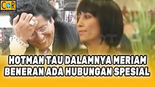 HOTMAN PARIS TAHU DALAMNYA MERIAM BELINA, PUNYA HUBUNGAN CINTA SPESIAL - CEK & RICEK