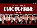 How Would ATEEZ Sing UNTOUCHABLE by ITZY? [HAN/ROM/ENG LYRICS]