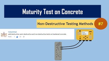 Maturity Test on Concrete || Non-Destructive Testing Methods (NDT) #7