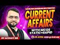 09 April 2026 | Current Affairs Today | Daily Current Affairs | Current Affairs by Akshay Sir