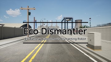 Eco DisMantler: EV Battery Autonomous Dismantling Robot
