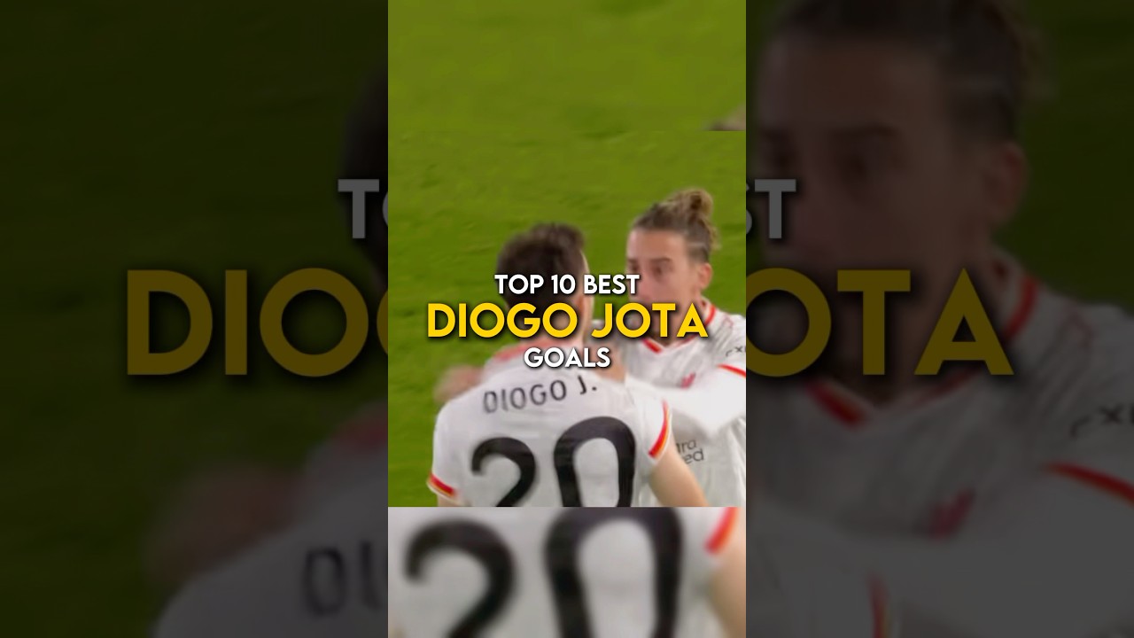 Top 10 Diogo Jota goals 🐐♥️🕊️