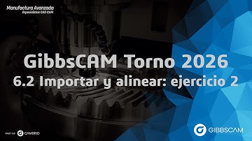 𝗖𝘂𝗿𝘀𝗼 𝗚𝗶𝗯𝗯𝘀𝗖𝗔𝗠 𝗧𝗼𝗿𝗻𝗼 𝟮𝟬𝟮𝟲 - 𝟲.𝟮 𝗜𝗺𝗽𝗼𝗿𝘁𝗮𝗿 𝘆 𝗮𝗹𝗶𝗻𝗲𝗮𝗿: 𝗘𝗷𝗲𝗿𝗰𝗶𝗰𝗶𝗼 𝟮