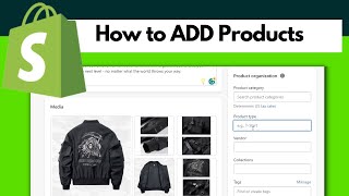 How to Add Products in Shopify - Shopify Tutorial For Beginners