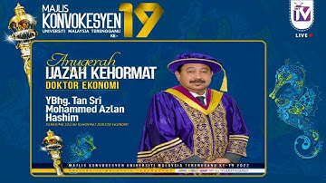Anugerah Ijazah Kehormat Konvokesyen UMT ke 19 Tan Sri Azlan