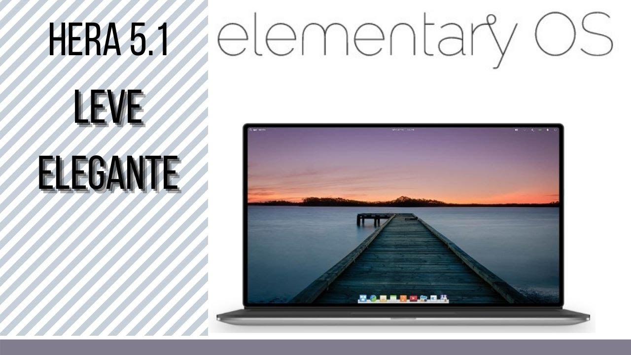 Elementary OS Hera 5.1 - Tour pelo Sistema