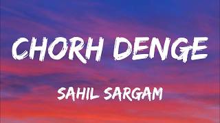 Chorh Denge Lyrics -Shreya Kalra Ahsan Vazir Gen Z Kaand
