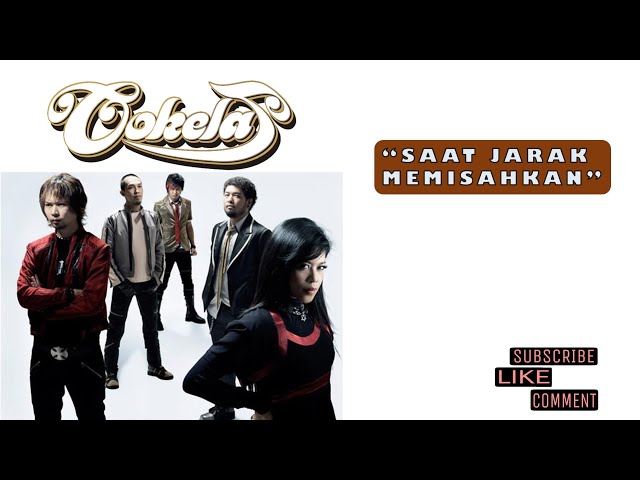 COKELAT - SAAT JARAK MEMISAHKAN (LIVE) class=