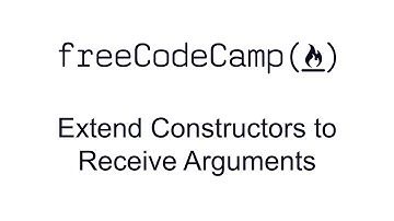 Extend Constructors to Receive Arguments - Object Oriented Programming - Free Code Camp