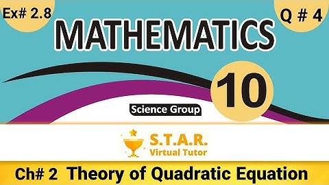 Q#4 | Question 4 | Ex#2.8 | 10th Class | Mathematics | Math Tricky Questions |by STAR Virtual Tutors