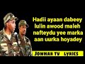 Hees wadani ah lyrics  jowhar tv lyrics  bishaar