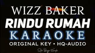 Rindu Rumah - Wizz Baker (HQ Audio Karaoke) | Suka Bagja