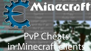 PvP Cheats metods in Minecraft Clients #1  *Cheat Engine*