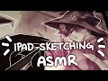 ASMR IPAD SKETCHING (trying once again)