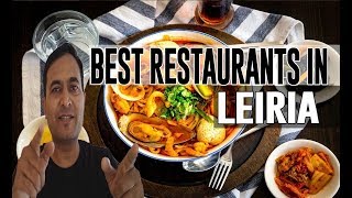 Best Restaurants and Places to Eat in Leiria, Portugal