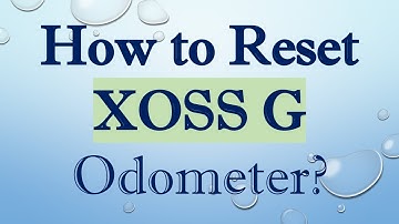 How to Reset XOSS G Odometer?