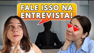 3 COISAS QUE RECRUTADORES AMAM ESCUTAR NA ENTREVISTA DE EMPREGO | o que falar na entrevista screenshot 4