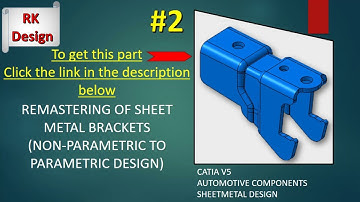 Remastering Non Parametric to Parametric Exercise #2 Catia Tutorial with IGES & STEP format CAD file