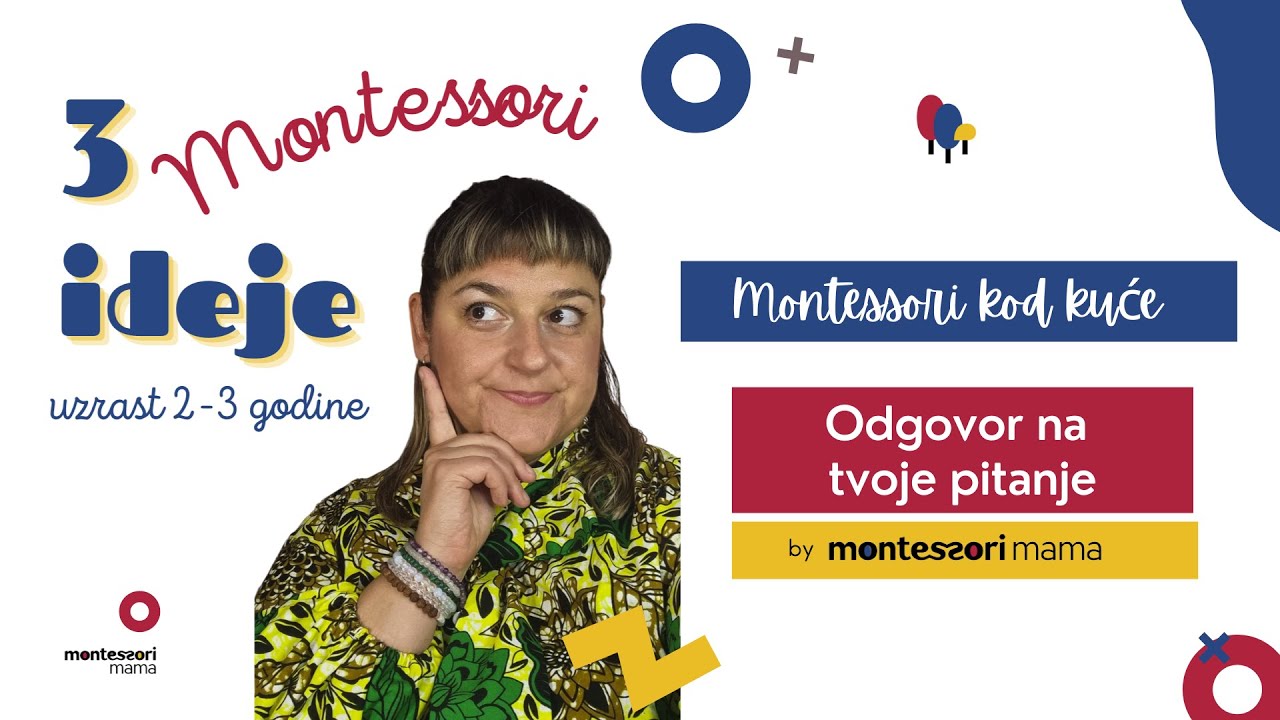 Montessori kod kuće - 3 Montessori ideje za dijete 2-3 godine
