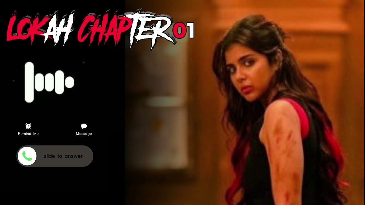  Ringtone/Lokah Chapter 01/ movie 2025/watsapp Status, Facebook status .