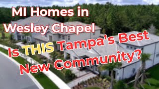 Tampa Bays Best New Homes | MI Homes New Home Construction Wesley Chapel | Moving to Tampa Florida Tampa Bays Best New Homes | MI Homes New Home Construction Wesley Chapel | Moving to Tampa Florida