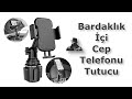 Araç Bardaklık içi Cep Telefonu Tutucu Kolay Montaj Ayarlanabilir