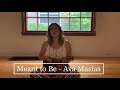 Meant To Be - Ava Masias | I Love Them the Most: A Cover Series