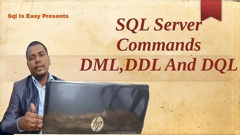 understanding DML,DDL and DQL in sql server