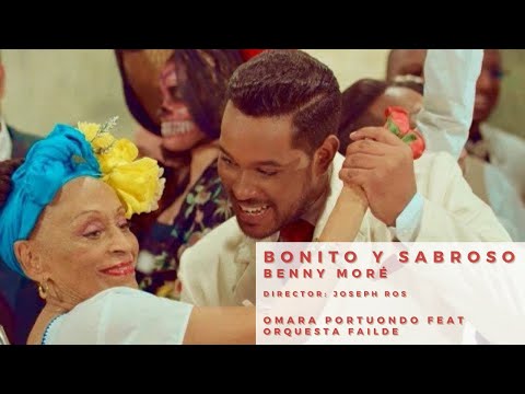 Bonito y Sabroso - Orquesta Failde ft. Omara Portuondo (BENNY MORE)