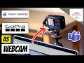 How to Use GoPro as Webcam in MS Teams | Use GoPro as Webcam in Microsoft Teams