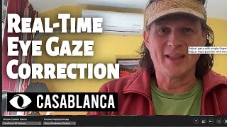 Real-Time AI Eye Correction with Casablanca Software (First Look) screenshot 5
