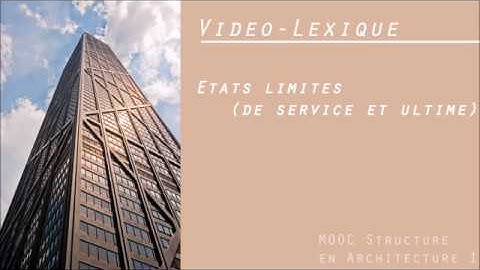 MOOC Structure en Architecture - Etats Limites (Vidéo-lexique)