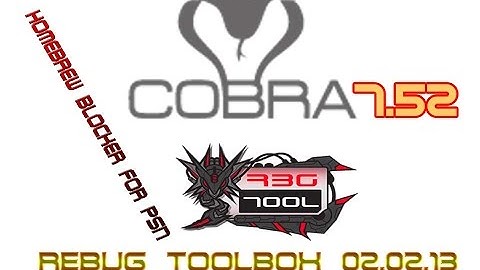 PS3 CFW COBRA 7.52 Homebrew Blocker for PSN & REBUG TOOLBOX 02.02.13