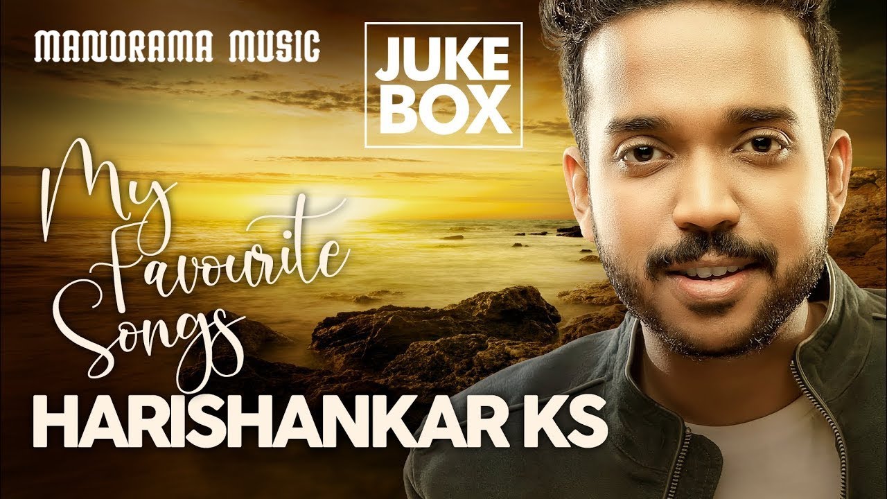 My Favourite Songs  JUKEBOX  Super Hit Songs of K S Harisankar