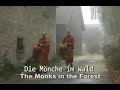 The Monks In The Forest - with English subtitles