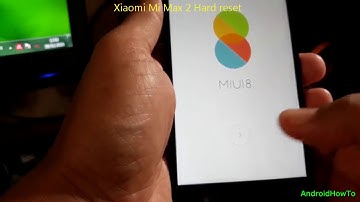 Xiaomi Mi Max 2 Hard reset