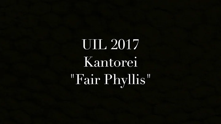 UIL 2017 - Kantorei - "Fair Phyllis"