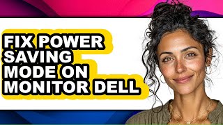Famous How to Fix Power Saving Mode on Monitor Dell - Easy Guide Wealth