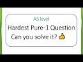 Hardest Pure Mathematics 1  question . Can you solve it? | Q2 #aslevel