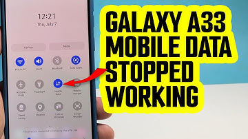 How To Fix Samsung Galaxy A33 Mobile Data That Stopped Working