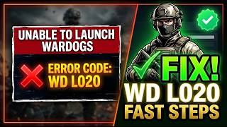 Fix WARDOGS Error Code WD-L020 | Unable to Launch WARDOGS on PC