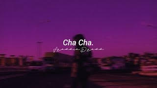 Freddie Dredd - Cha Cha (Lyrics Video) \