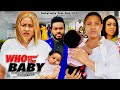 Who owns the baby pt 4  mary igwe maleek milton queeneth hilbert latest 2024 nigerian new movie