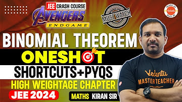 Binomial Theorem | One Shot | Shortcuts | PYQs | JEE 2024 | JEE Math | Kiran Sir | Class 11 & 12
