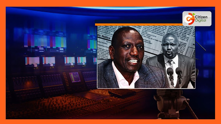 President Ruto defends CS Kuria attacks on media