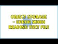 Object Storage - Error when reading text file