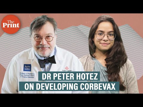 Dr Peter Hotez, co-developer of Covid vaccine Corbevax on how it works, why they waived the patents