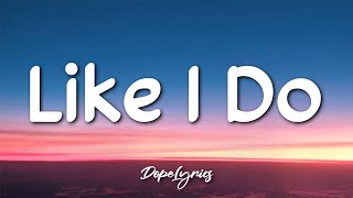 Angelo Vivo - Like I Do (Lyrics) 